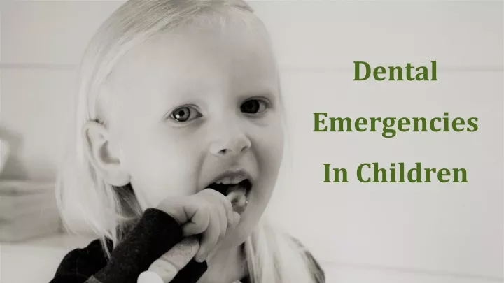dental emergencies in children