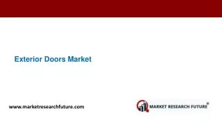 Exterior Doors Market Driven by Growing Demand for Doors in Construction Projects