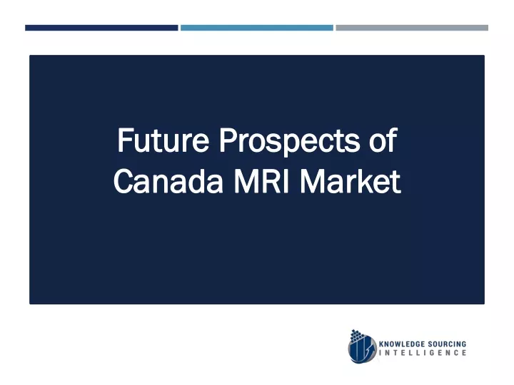 future prospects of canada mri market