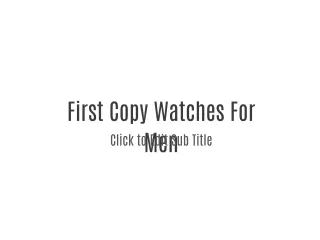 First Copy Watches For Men
