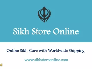 Online Sikh Store with Worldwide Shipping