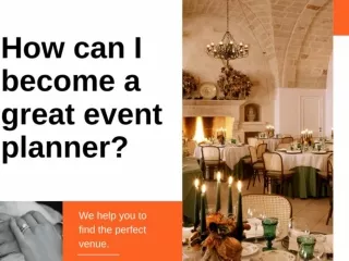 How Can I Become a Great Event Planner?