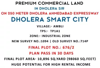 Dholera SIR Land & Plots at Aambli Industrial Zone Call  91 7096961241