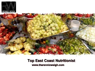 Top East Coast Nutritionist- http://www.therennixweigh.com/