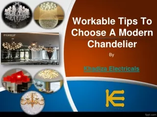Workable Tips to Choose a Modern Chandelier