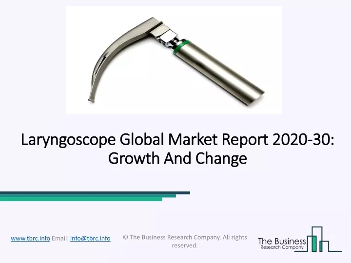 laryngoscope global market report 2020 30 growth and change