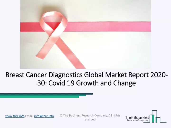 breast cancer diagnostics global market report 2020 30 covid 19 growth and change