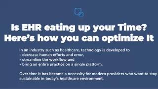 Is EHR eating up your Time? Here’s how you can optimize It