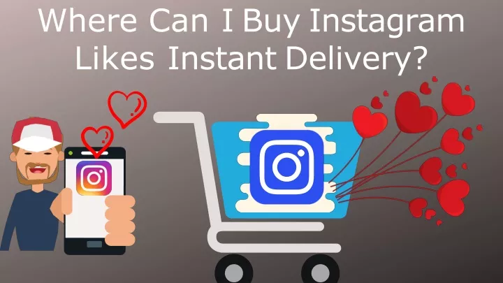 where can i buy instagram likes instant delivery