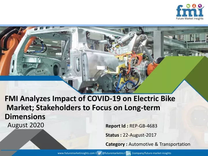 fmi analyzes impact of covid 19 on electric bike