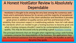 a honest hostgator review is absolutely dependable