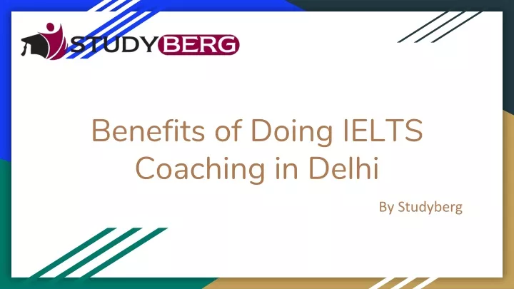 benefits of doing ielts coaching in delhi