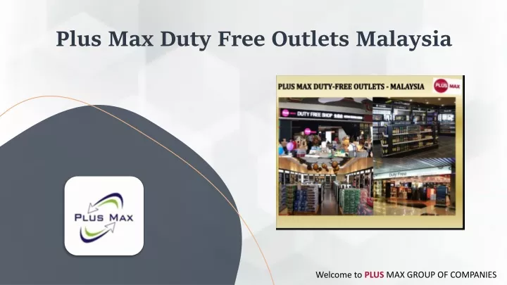 plus max duty free outlets malaysia