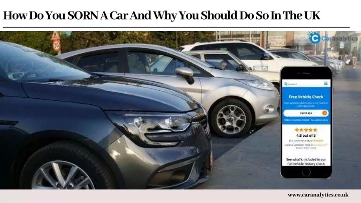h ow do you sorn a car and why you should