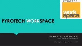 pyrotech workspace
