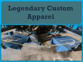 Legendary Custom Apparel