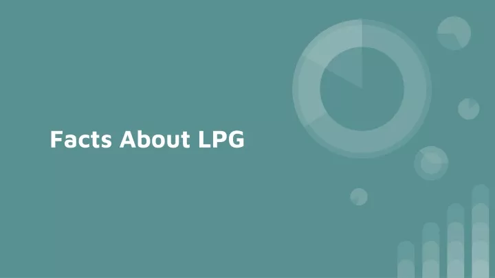 facts about lpg