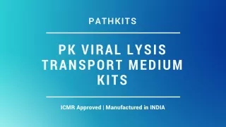 Pathkits Viral Lysis Transport Medium Kit - Become a Distributor