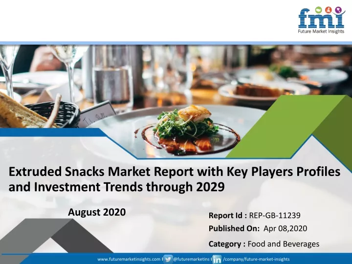 extruded snacks market report with key players