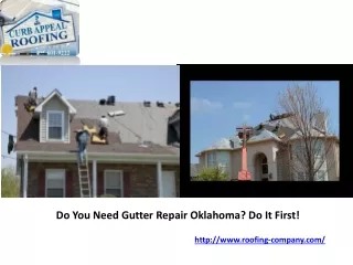 do you need gutter repair oklahoma do it first