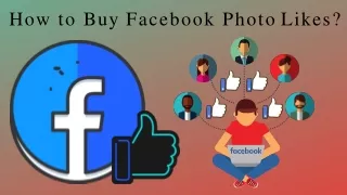 How to Buy Facebook Photo Likes?
