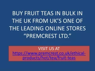 Fruit Teas, Herbal Teas, Flavoured Teas, Tea In Bulk, Herbal Tea Bags, Pukka Tea Bags