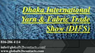Dhaka International Yarn & Fabric Trade Show (DIFS)