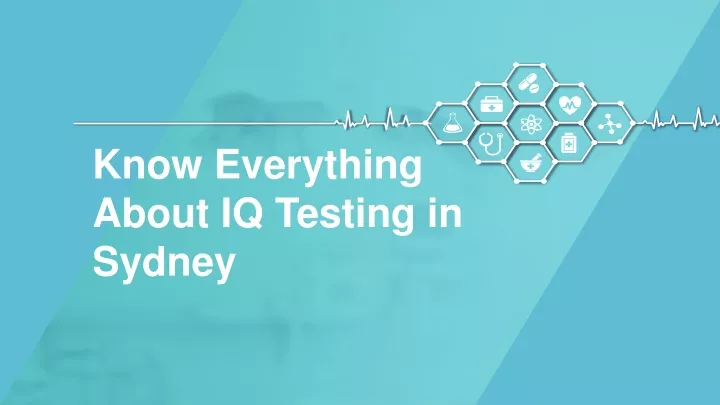 know everything about iq testing in sydney