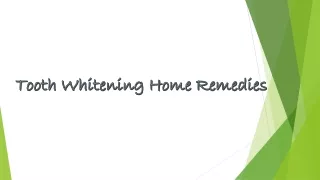 Tooth whitening home remedies - EJC Dentistry