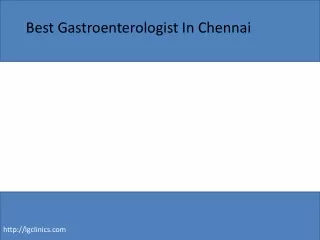 best gastroenterologist in chennai