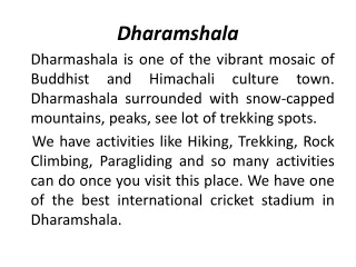 Dharmashala- The Best place to visit in India