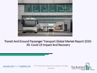 Transit And Ground Passenger Transport Market Size, Share, Statistics, Latest Trends, Segmentation And Forecast to 2023