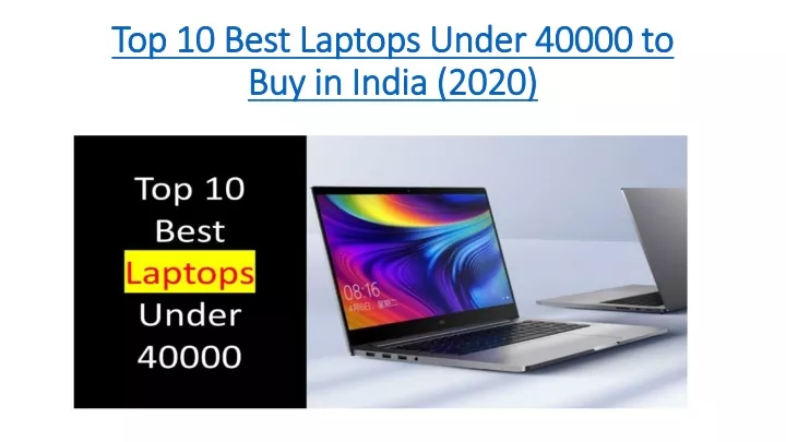top 10 best laptops under 40000 to buy in india 2020