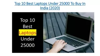 Top 10 Best Laptops Under 25000 to Buy in 2020