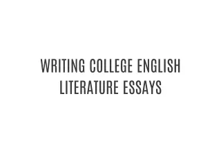 WRITING COLLEGE ENGLISH LITERATURE ESSAYS