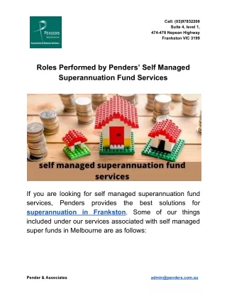 Roles Performed by Penders’ Self Managed Superannuation Fund Services