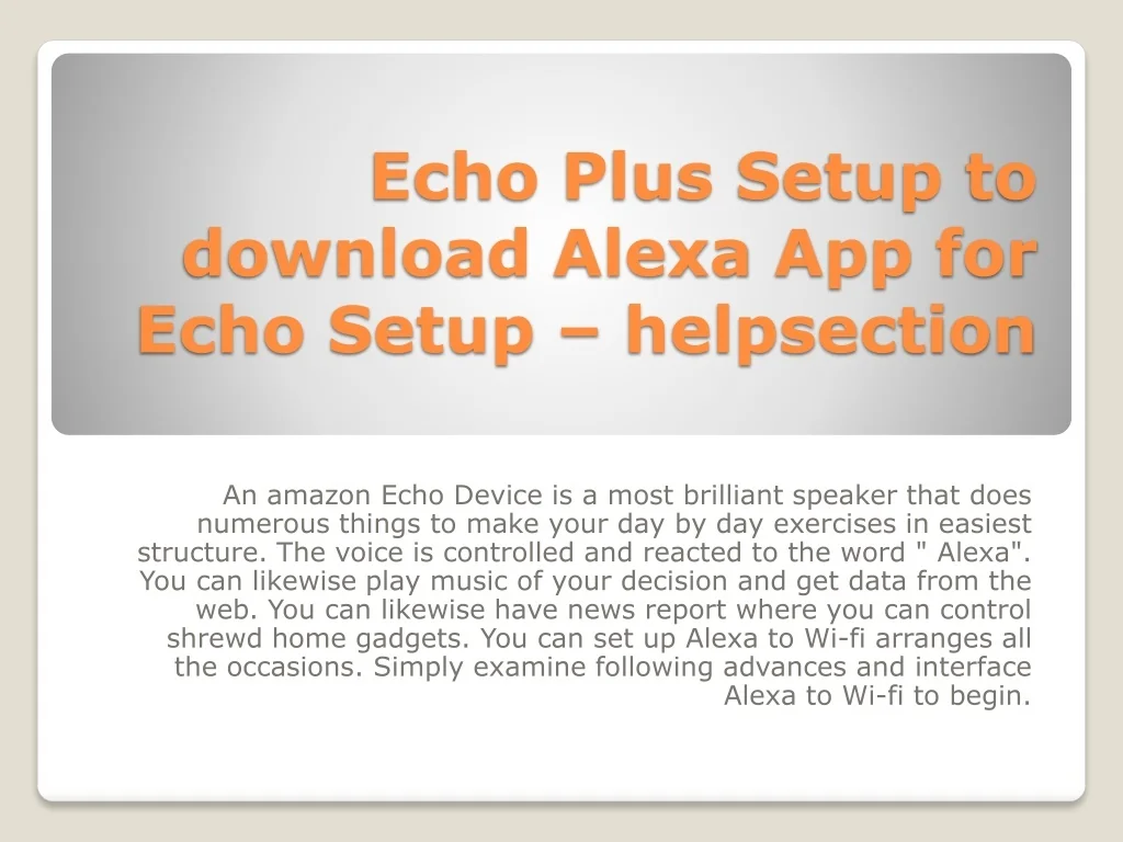 PPT - Echo Plus Setup to download Alexa App for Echo Setup ...