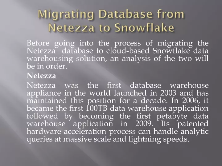 migrating database from netezza to snowflake