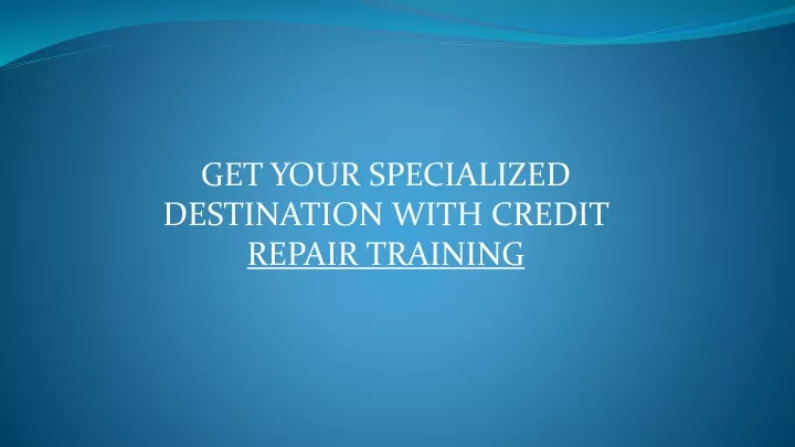get your specialized destination with credit