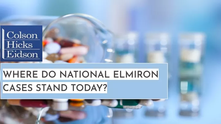 where do national elmiron cases stand today