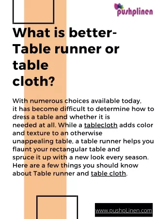 What is better- Table runner or table cloth?