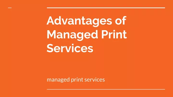 advantages of managed print services