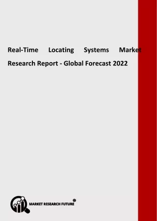 real time locating systems market research report