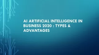 ai artificial intelligence in business 2020 types advantages