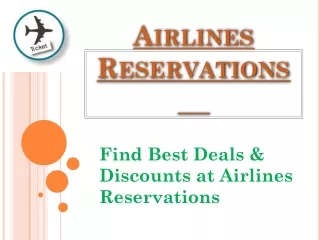 Airlines reservations