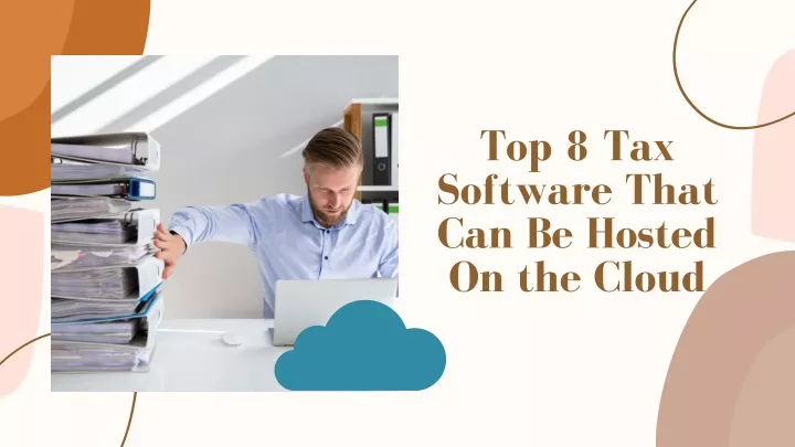 top 8 tax software that can be hosted on the cloud