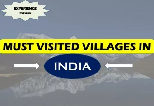 Best Villages to Visit in India