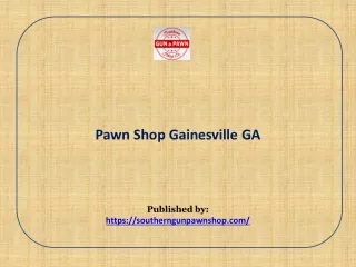 Pawn Shop Gainesville GA