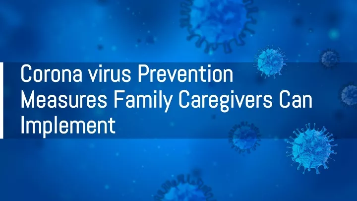 corona virus prevention measures family caregivers can implement