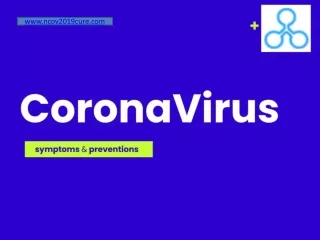 Learn about Coronavirus 2019 - Symptoms & Prevention